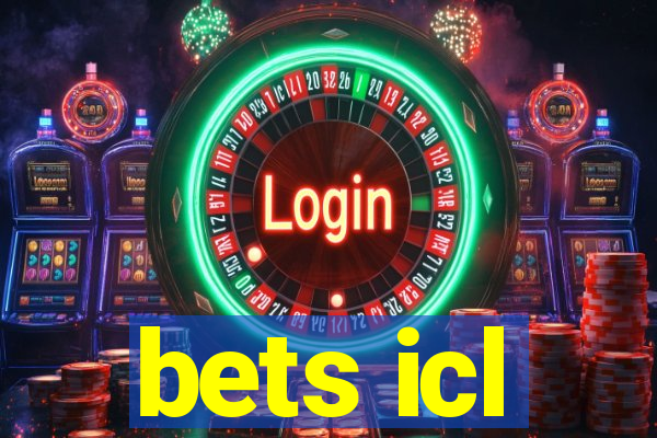 bets icl